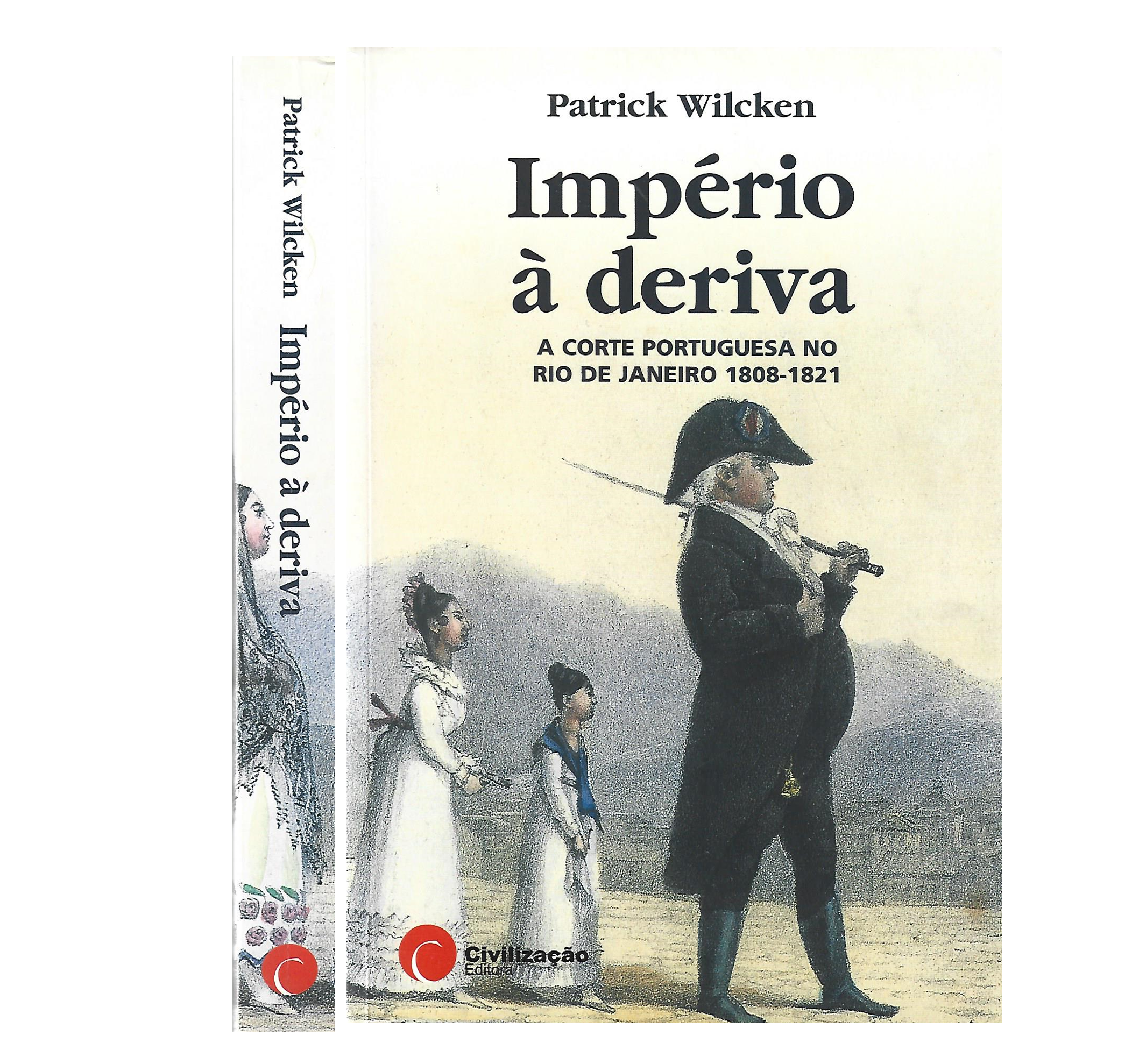 A CORTE PORTUGUESA NO RIO DE  JANEIRO 1808-1821.