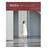 A MODA DO SÉCULO, 1900-2000: CATÁLOGO