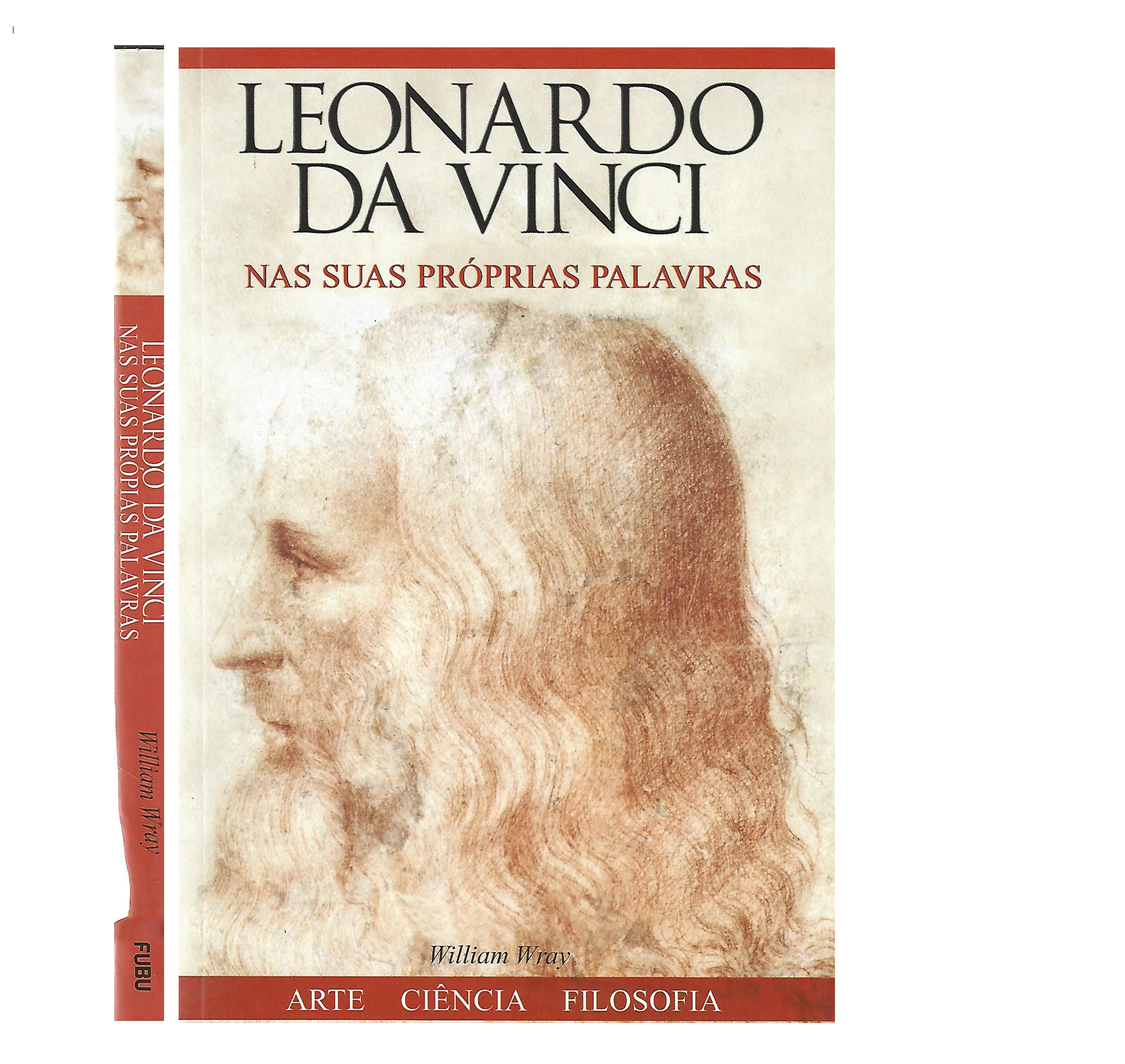 LEONARDO DA VINCI NAS SUAS PRÓPRIAS PALAVRAS