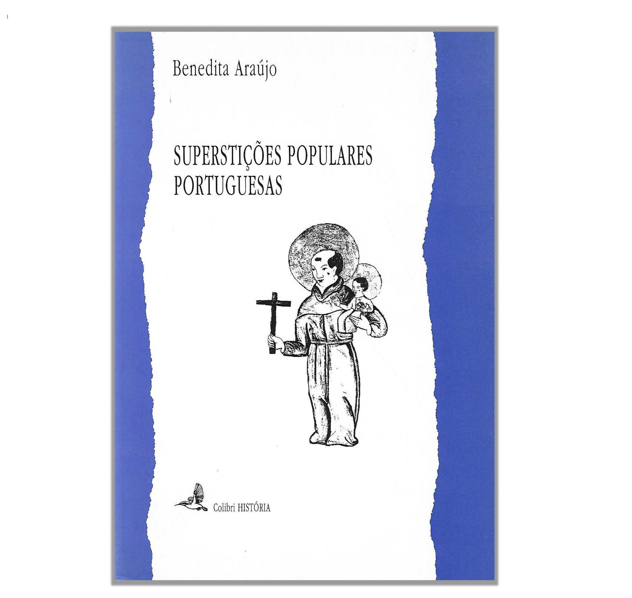 SUPERSTIÇÕES POPULARES PORTUGUESAS: CONTRIBUIÇÃO PARA UM ESTUDO