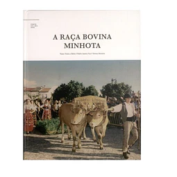 A RAÇA BOVINA MINHOTA 