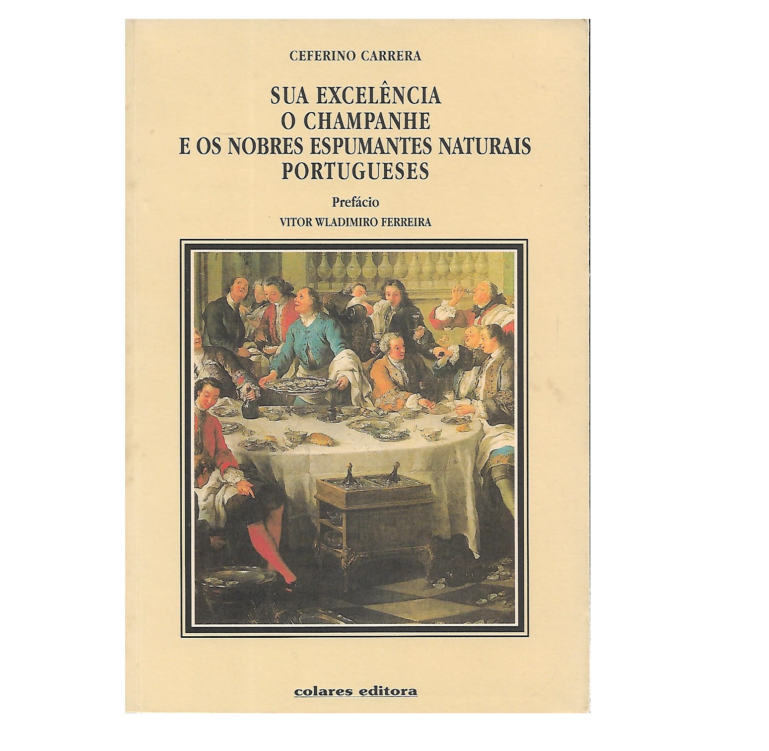  O CHAMPANHE E OS NOBRES ESPUMANTES NATURAIS PORTUGUESES 