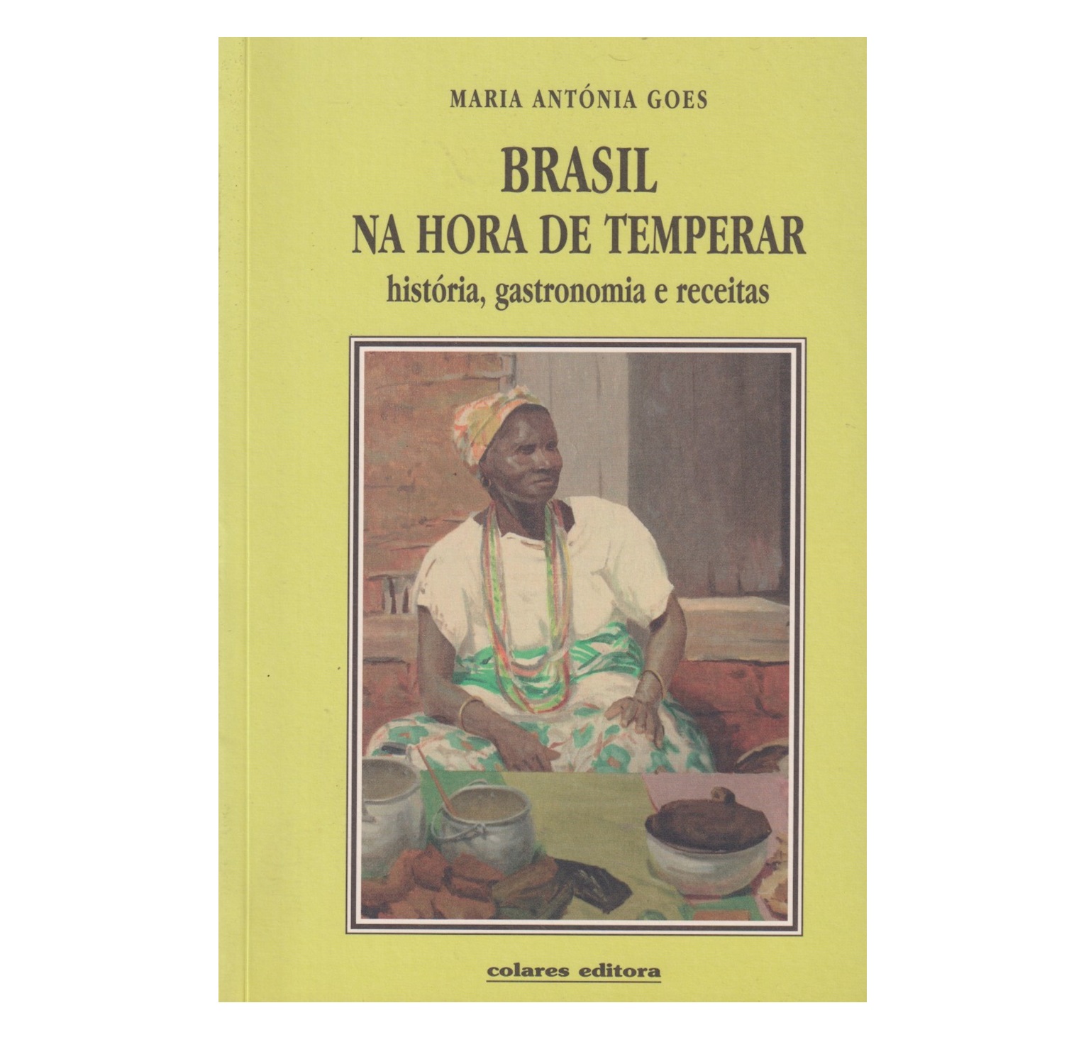 BRASIL NA HORA DE TEMPERAR 
