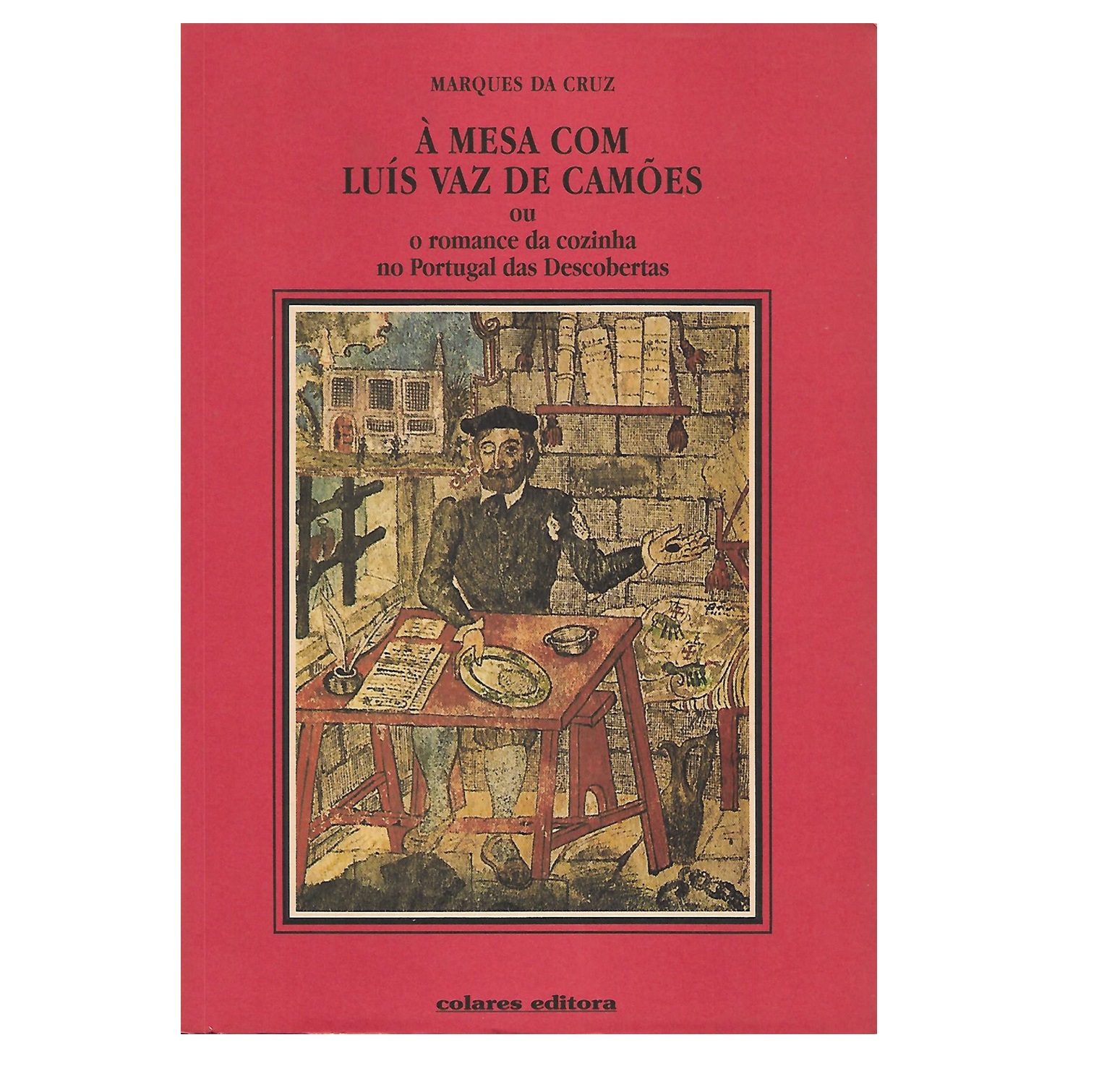 À MESA COM LUÍS VAZ DE CAMÕES  