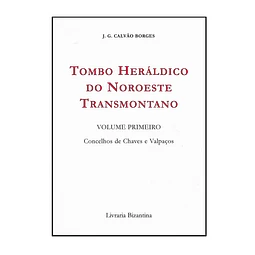 TOMBO HERÁLDICO DO NOROESTE TRANSMONTANO