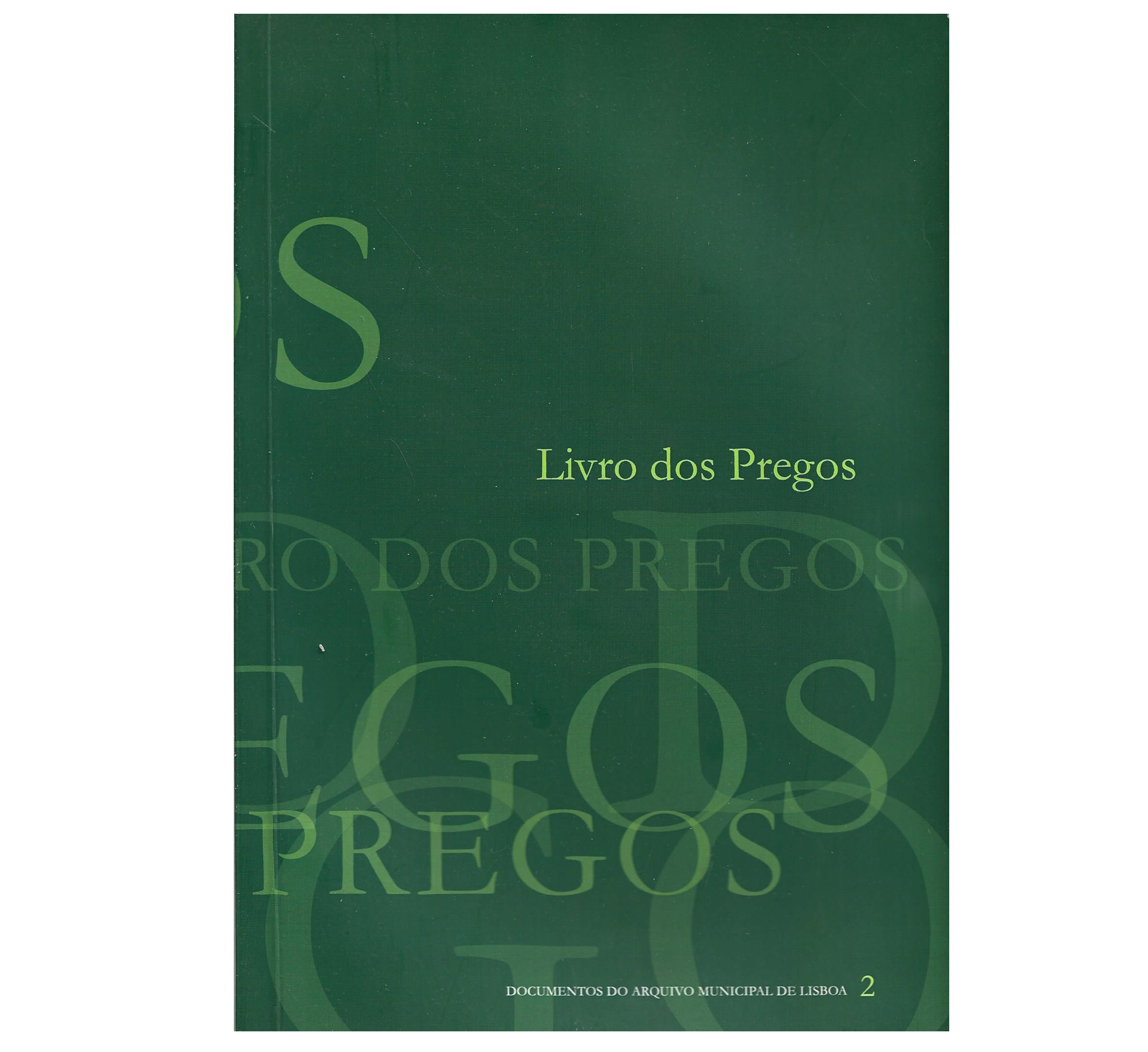 [LISBOA IDADE MÉDIA] LIVRO DOS PREGOS 