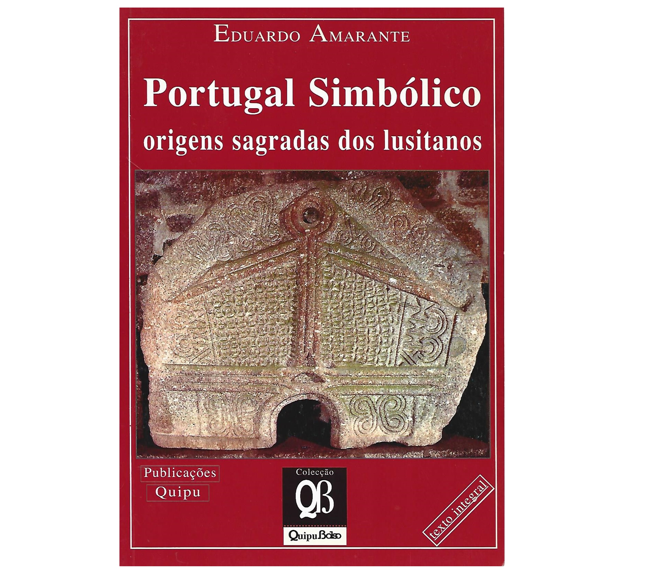 PORTUGAL SIMBÓLICO: ORIGENS SAGRADAS DOS LUSITANOS 