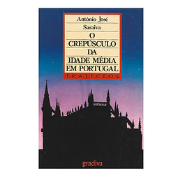 O CREPÚSCULO DA IDADE MÉDIA EM PORTUGAL. 