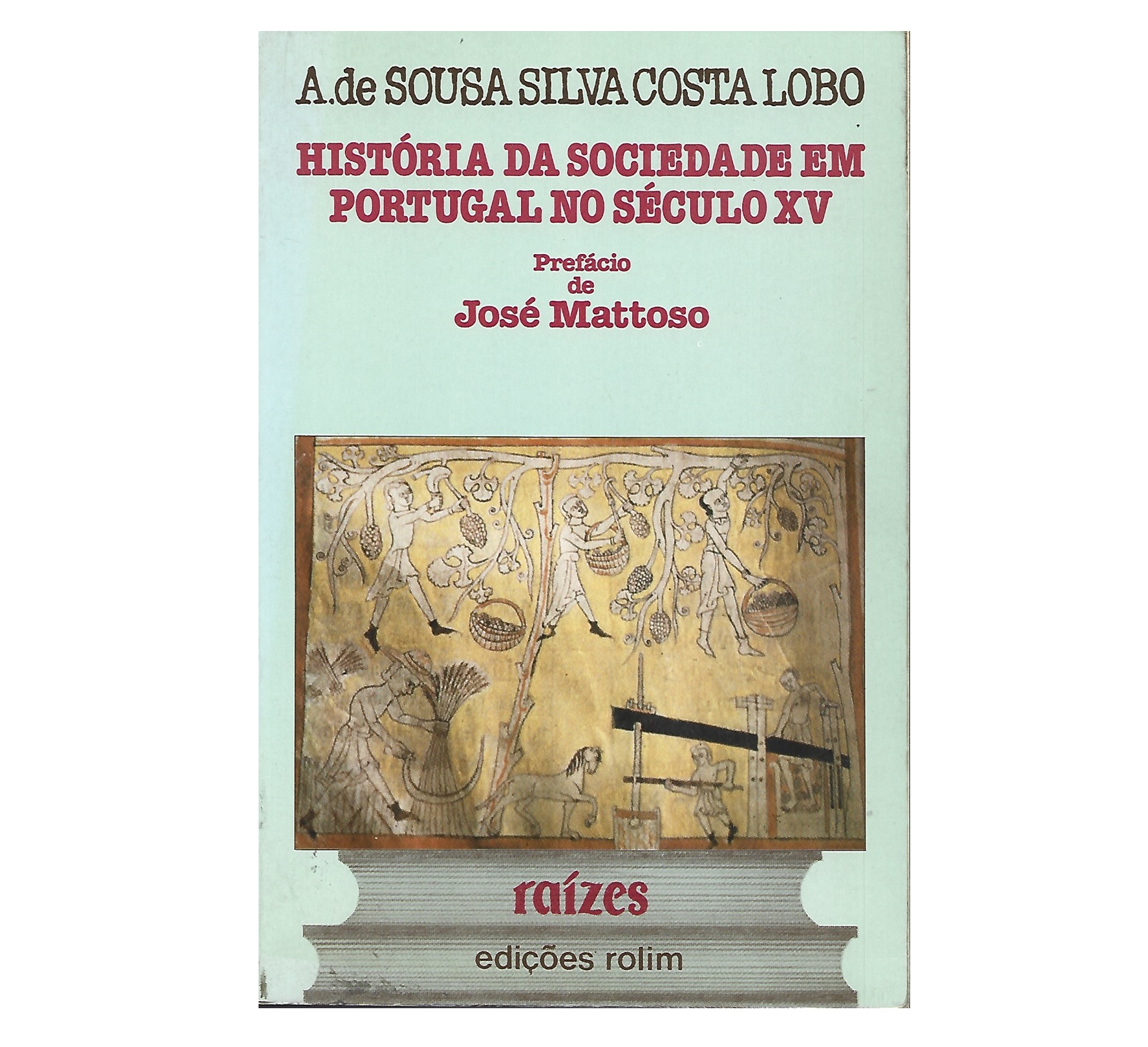 HISTÓRIA DA SOCIEDADE EM PORTUGAL NO SÉCULO XV 