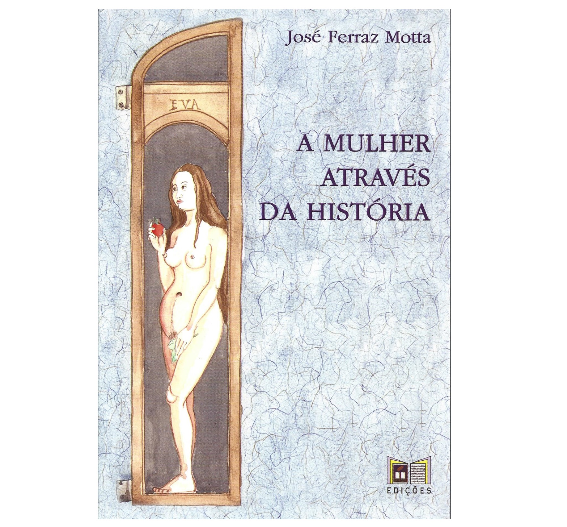 A MULHER ATRAVÉS DA HISTÓRIA 
