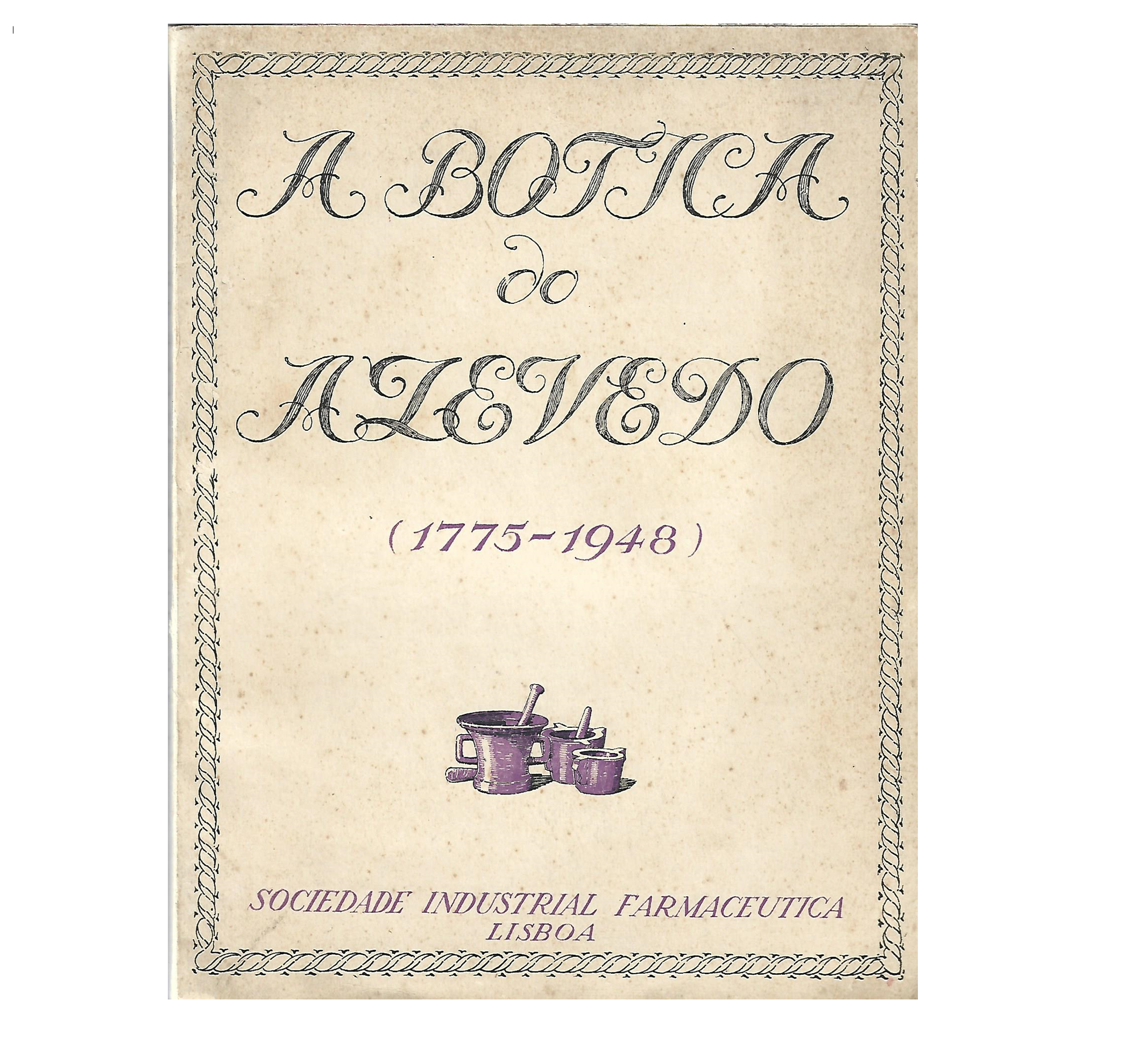 A BOTICA DO AZEVEDO (1775-1948) 