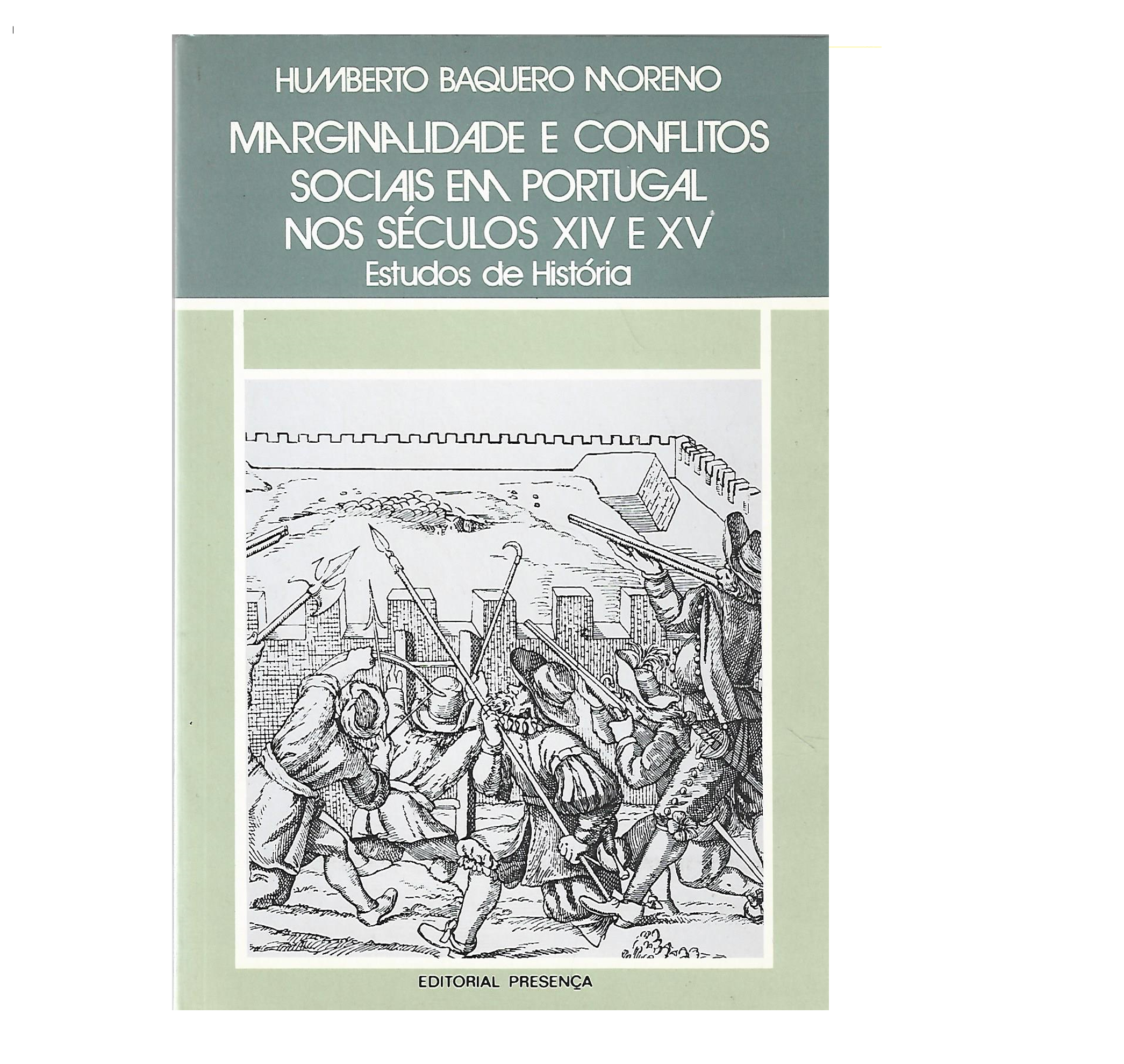 MARGINALIDADE E CONFLITOS SOCIAIS EM PORTUGAL NOS SÉCULO XIV E XV