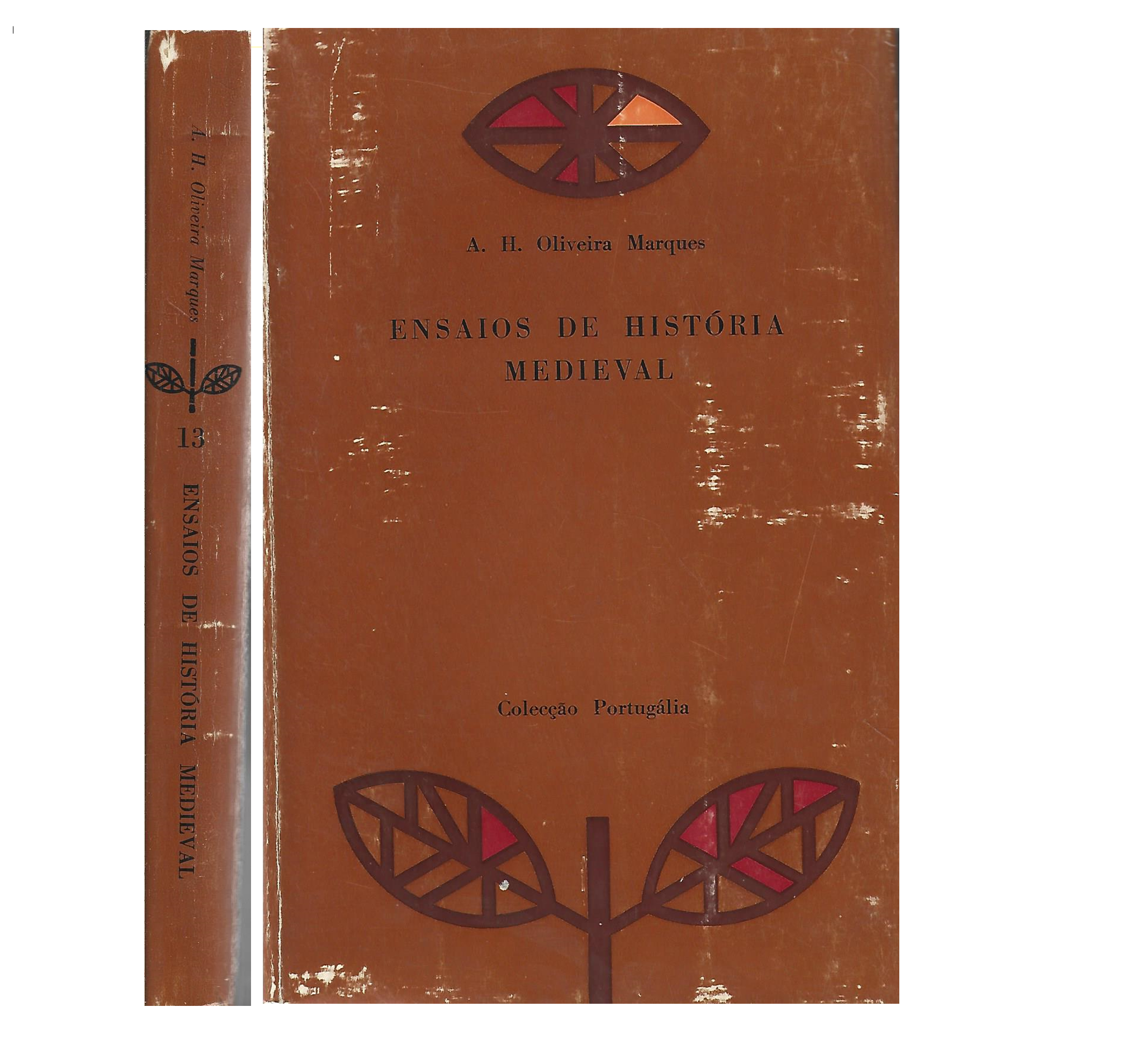ENSAIOS DA HISTÓRIA MEDIEVAL PORTUGUESA 