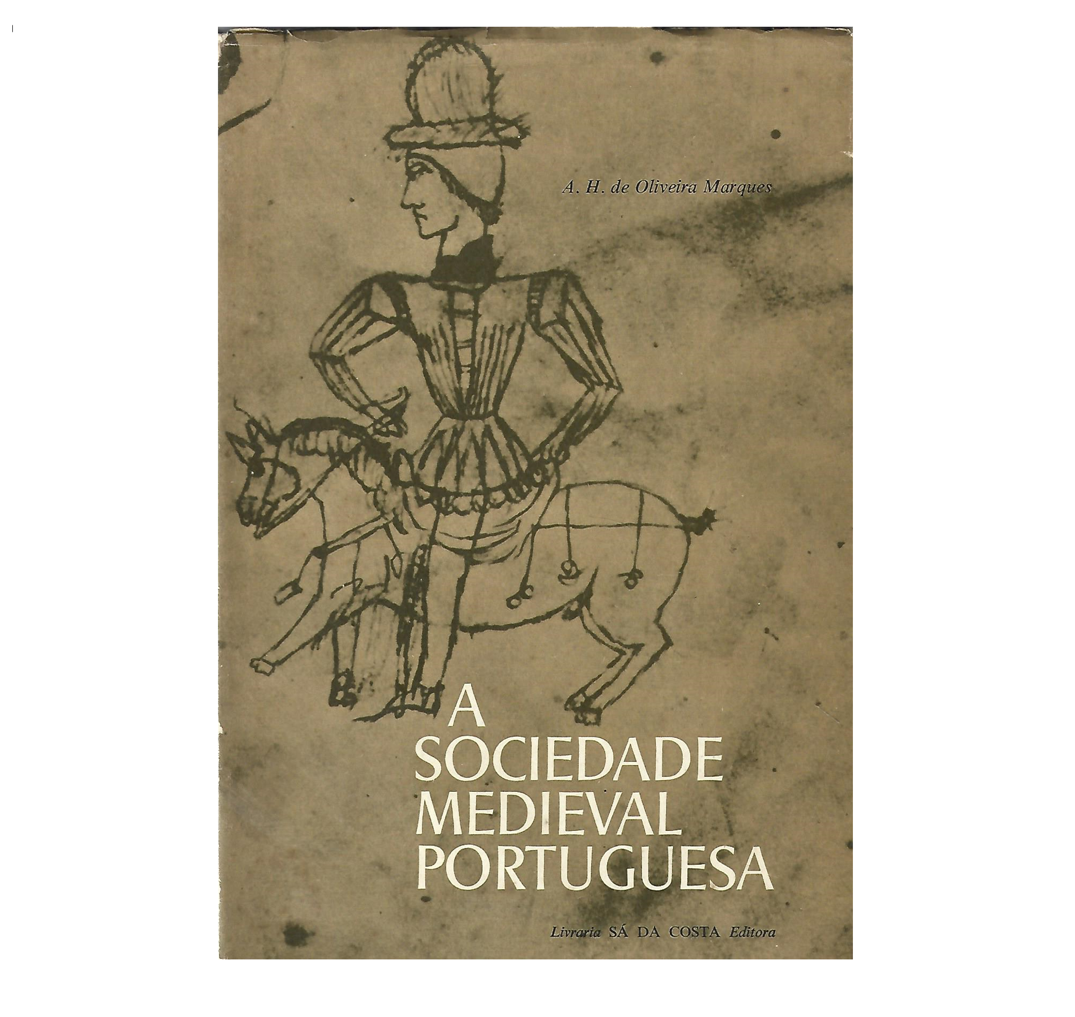 A SOCIEDADE MEDIEVAL PORTUGUESA