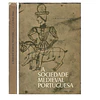 A SOCIEDADE MEDIEVAL PORTUGUESA