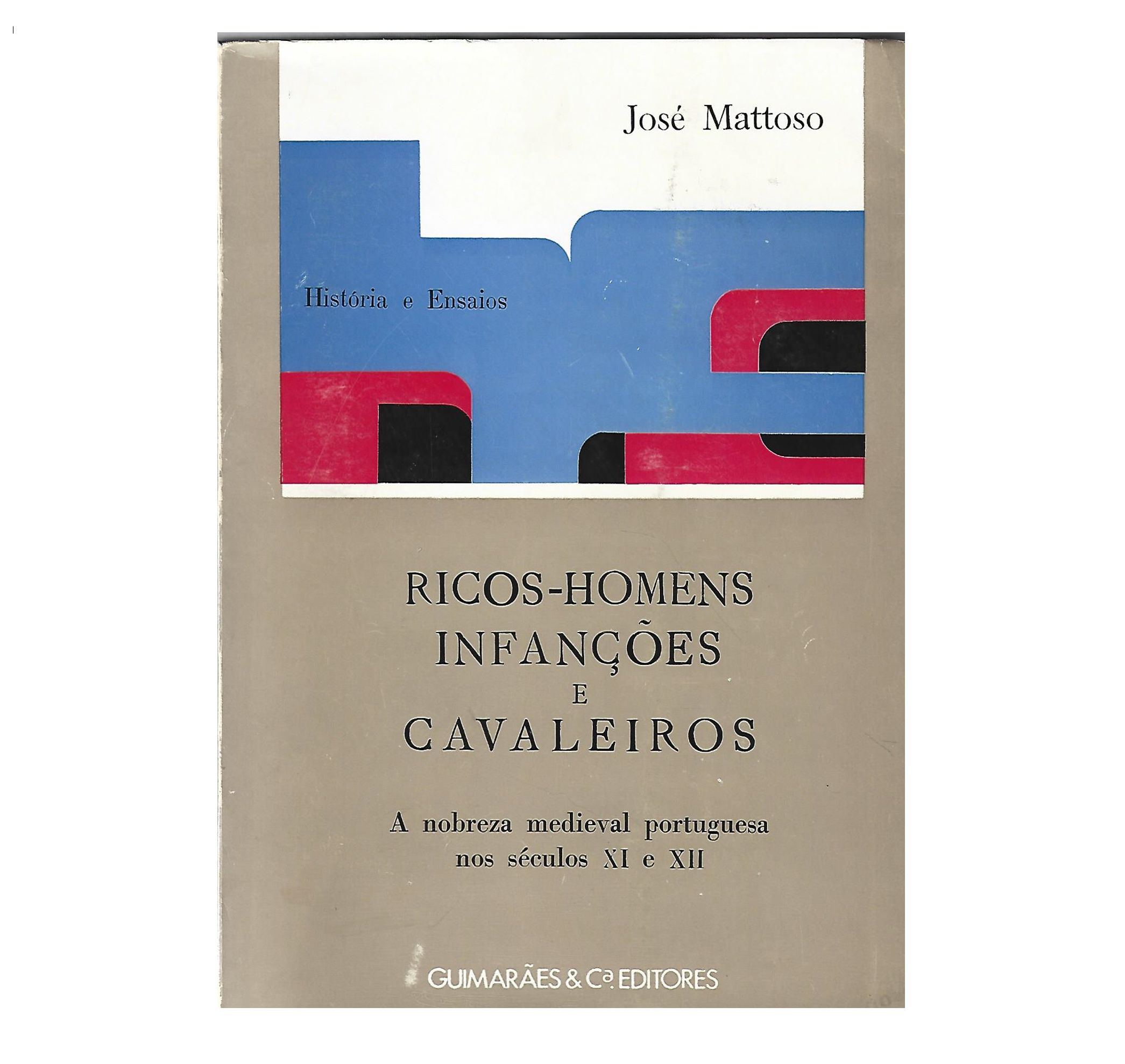A NOBREZA MEDIEVAL PORTUGUESA NOS SÉCULOS XI E XII