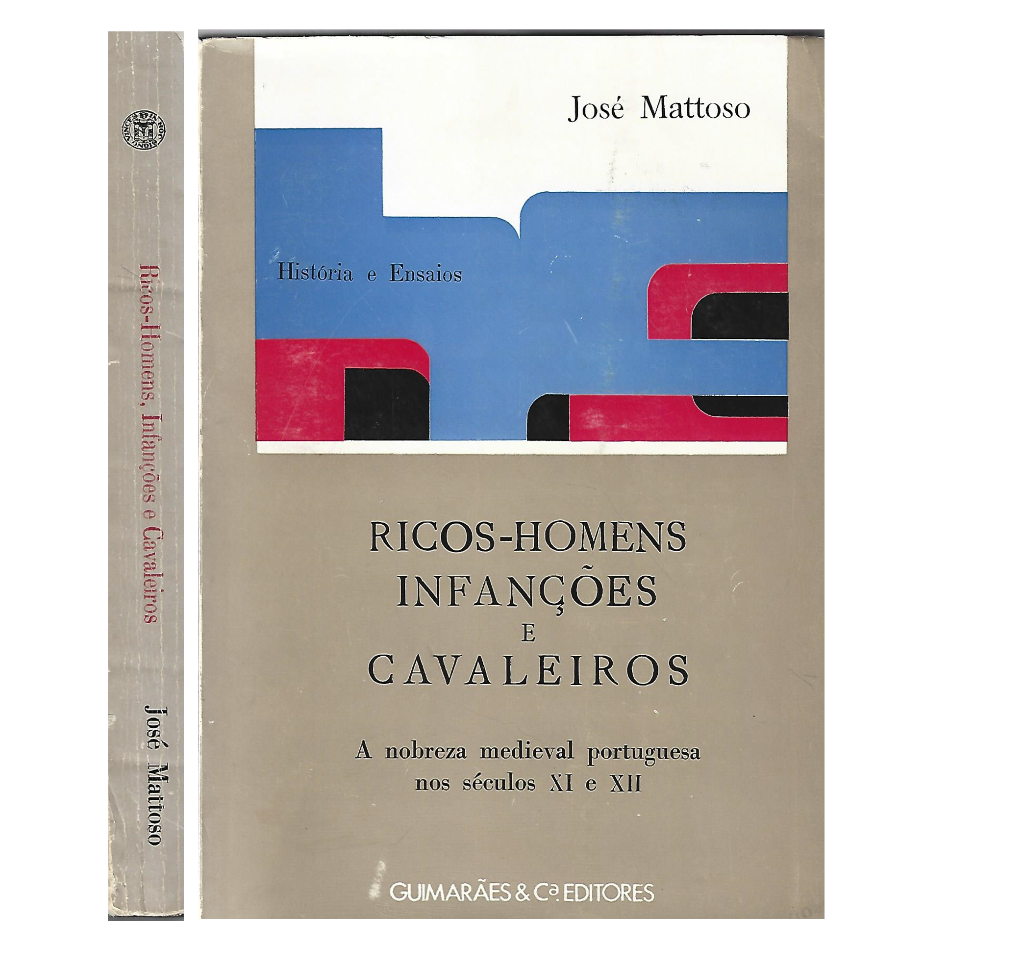 A NOBREZA MEDIEVAL PORTUGUESA NOS SÉCULOS XI E XII
