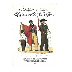 O TRABALHO E AS TRADIÇÕES RELIGIOSAS NO DISTRITO DE LISBOA 