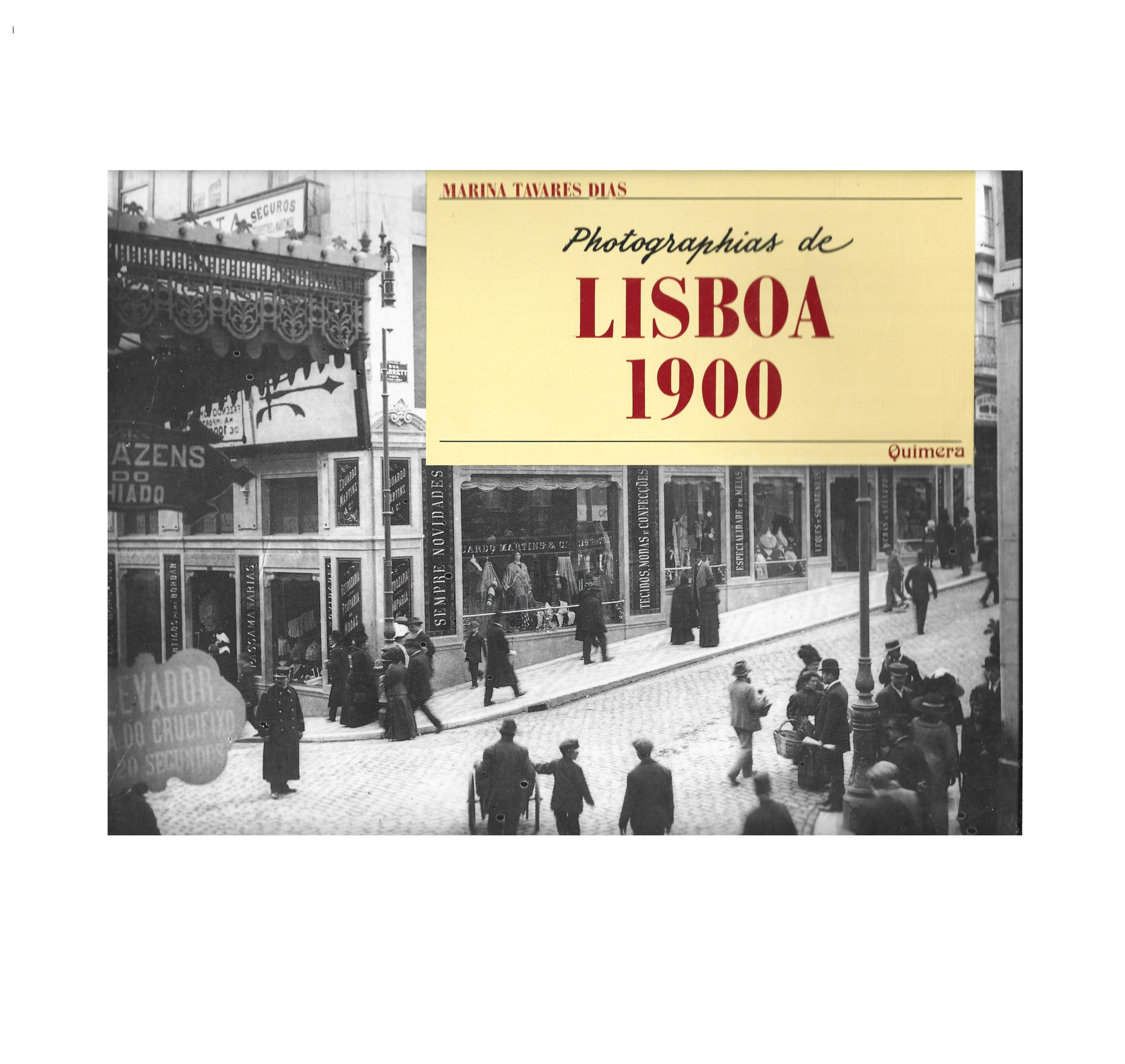 PHOTOGRAPHIAS DE LISBOA 1900