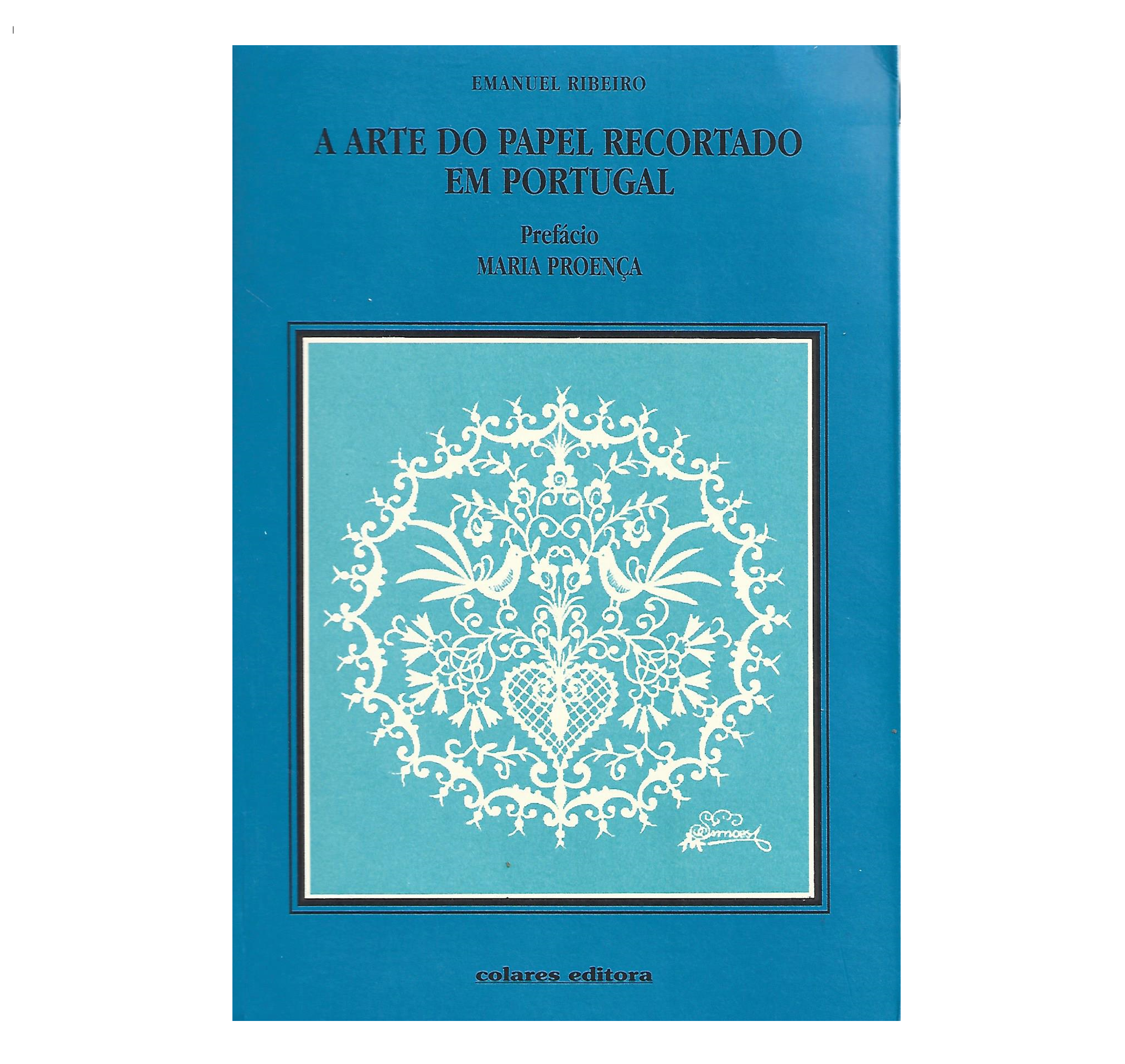 A ARTE DO PAPEL RECORTADO EM PORTUGAL