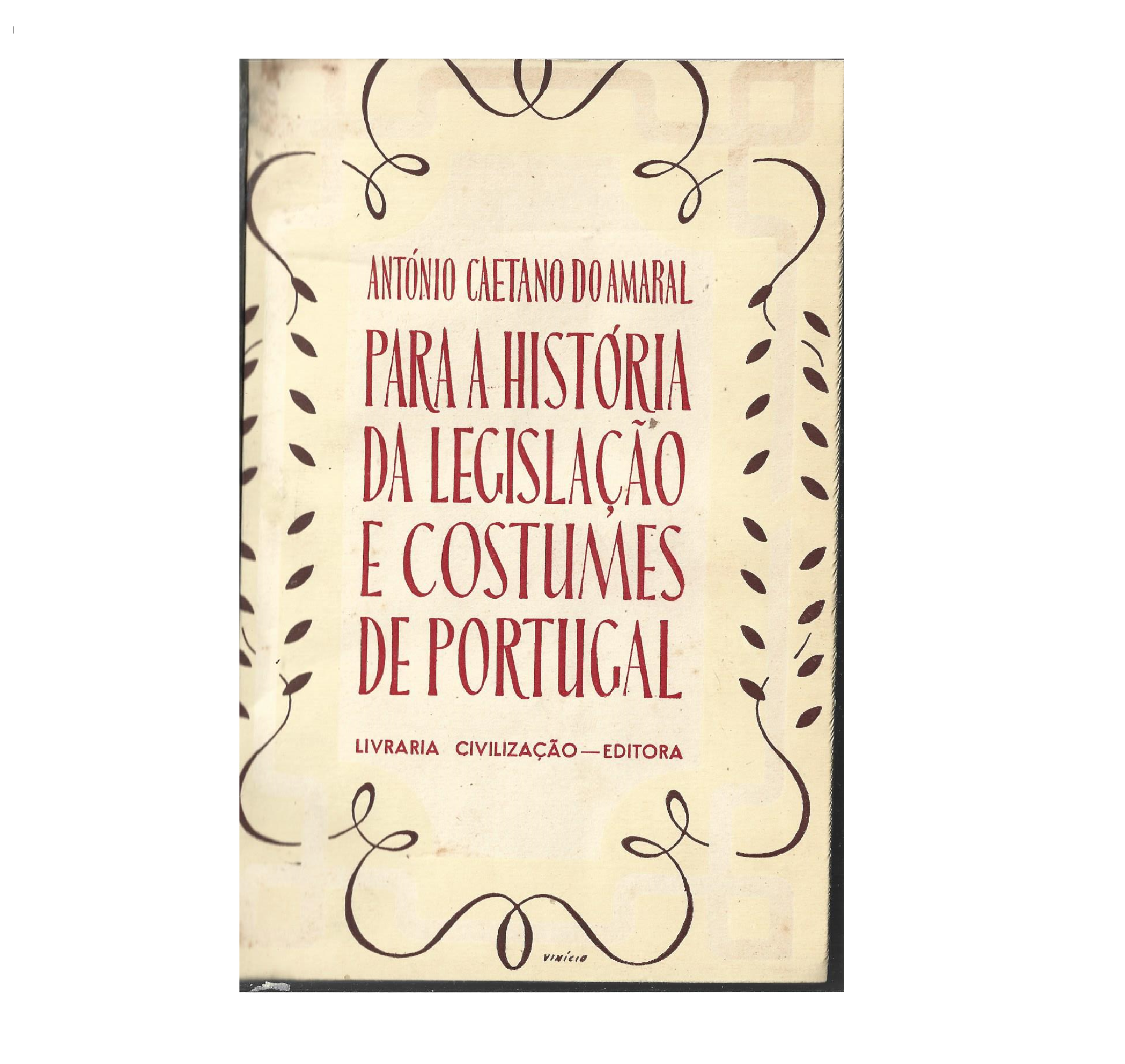 LEGISLAÇÃO E COSTUMES DE PORTUGAL [NA IDADE MÉDIA]