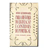 LEGISLAÇÃO E COSTUMES DE PORTUGAL [NA IDADE MÉDIA]