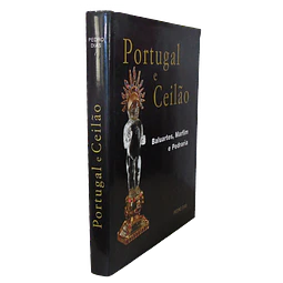 PORTUGAL E CEILÃO:  MARFIM E PEDRARIA