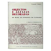 OBJECTOS E ALFAIAS DECORADAS DO MUSEU DE ETNOLOGIA 
