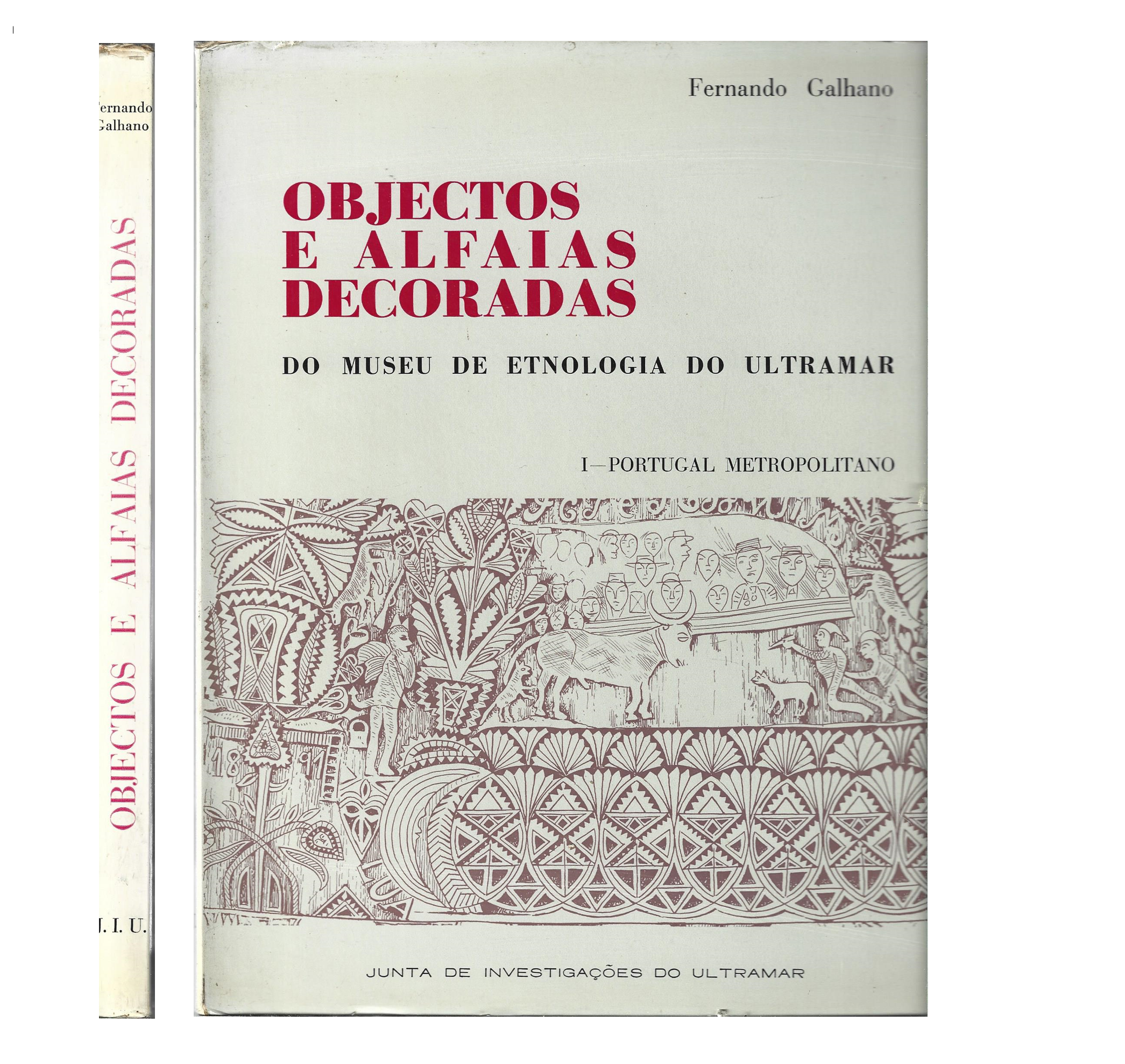 OBJECTOS E ALFAIAS DECORADAS DO MUSEU DE ETNOLOGIA 