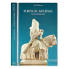 PORTUGAL MEDIEVAL. NOVAS INTERPRETAÇÕES