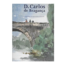 [ED. ESPECIAL] CADERNOS DE DESENHO D. CARLOS DE BRAGANÇA