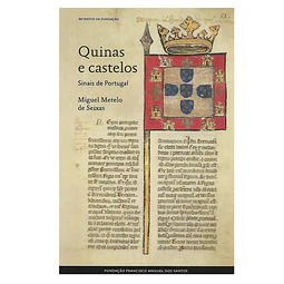 QUINAS E CASTELOS. SINAIS DE PORTUGAL 
