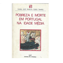 POBREZA E MORTE EM PORTUGAL NA IDADE MÉDIA  