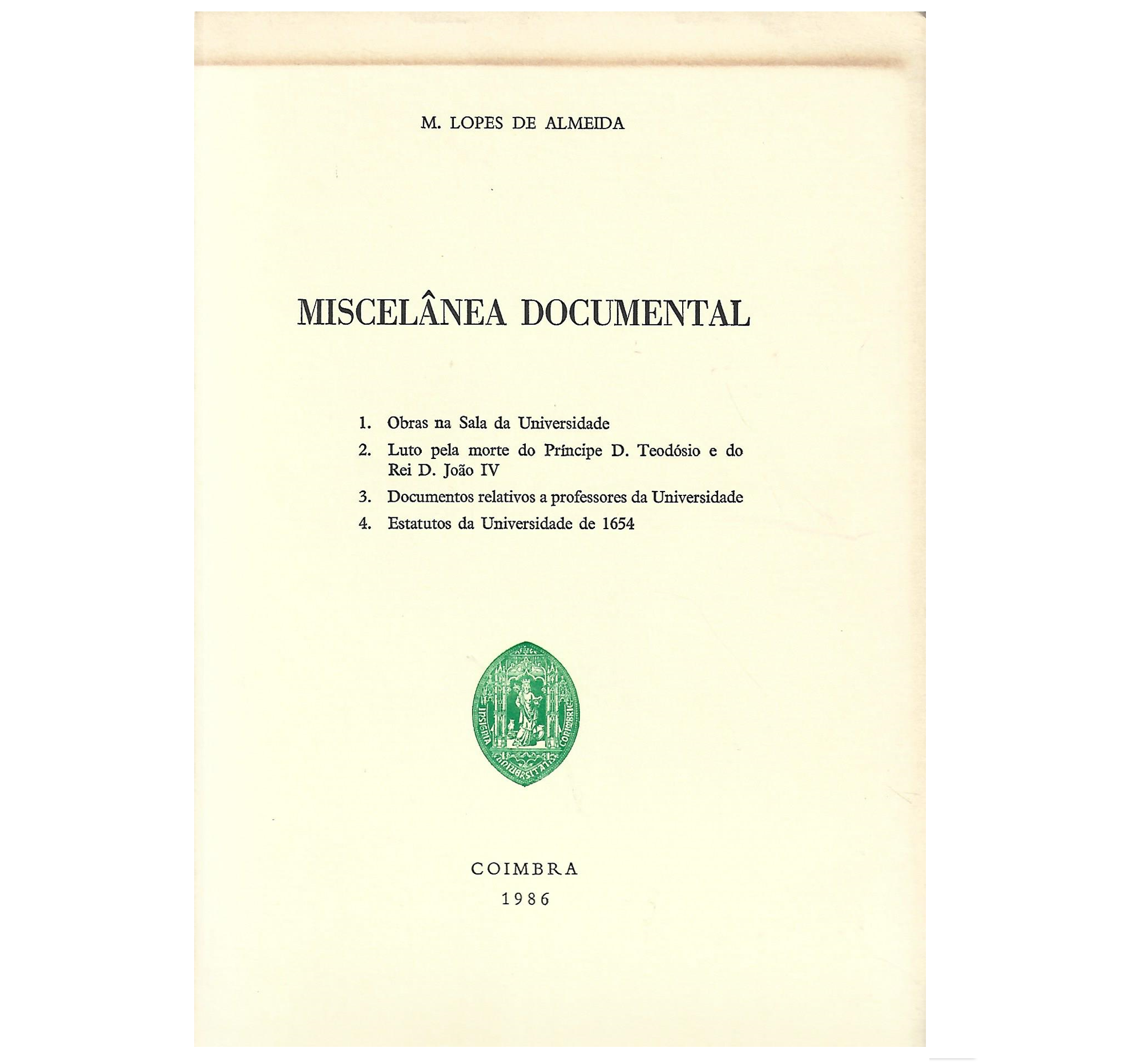 COIMBRA SEC. XVII: MISCELÂNEA DOCUMENTAL