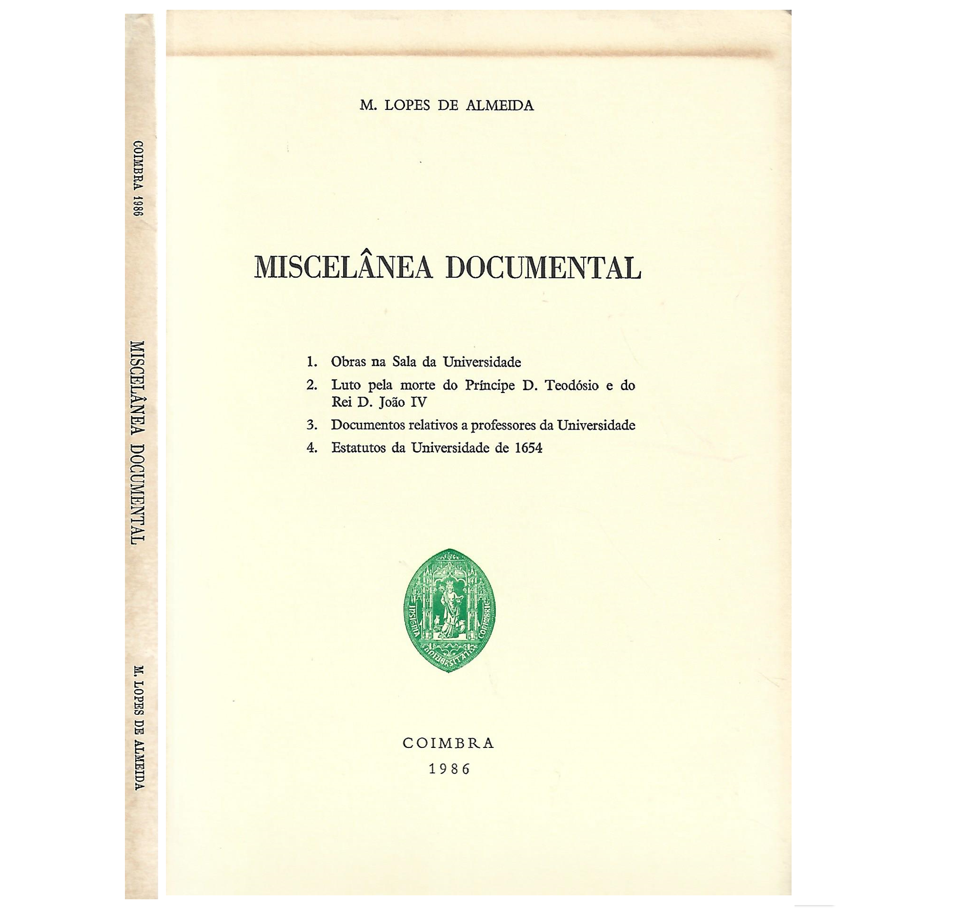 COIMBRA SEC. XVII: MISCELÂNEA DOCUMENTAL