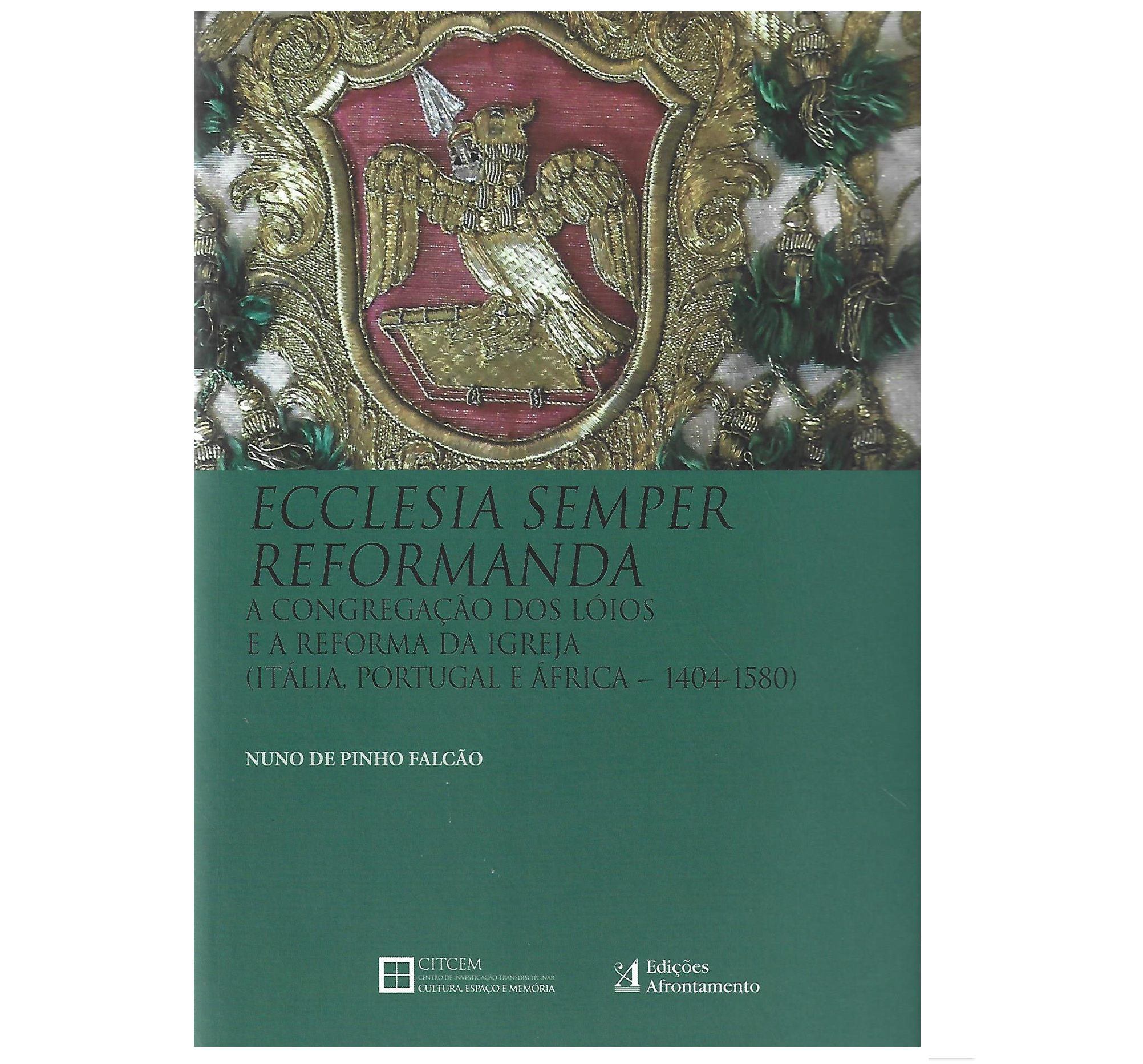 A CONGREGAÇÃO DOS LÓIOS: (ITÁLIA, PORTUGAL E ÁFRICA - 1404-1580)