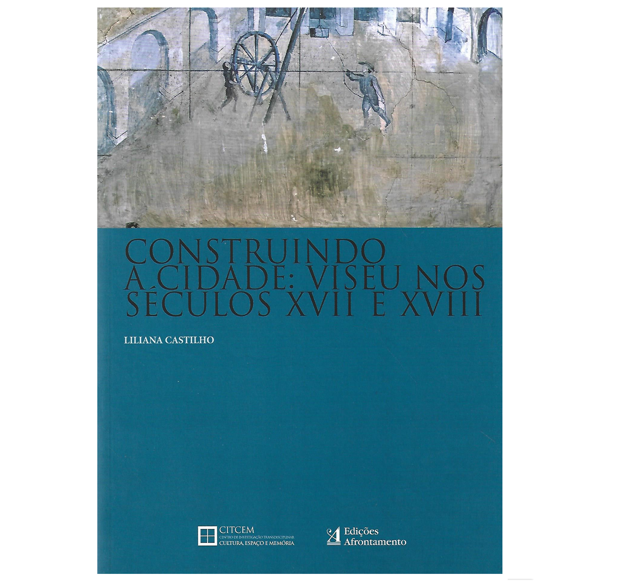 VISEU NOS SÉCULOS XVII E XVIII