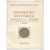 EXPOSIÇÃO HISTÓRICA COMEMORATIVA DO IV CENTENÁRIO DA FUNDAÇÃO DE SÃO PAULO 1554-1954