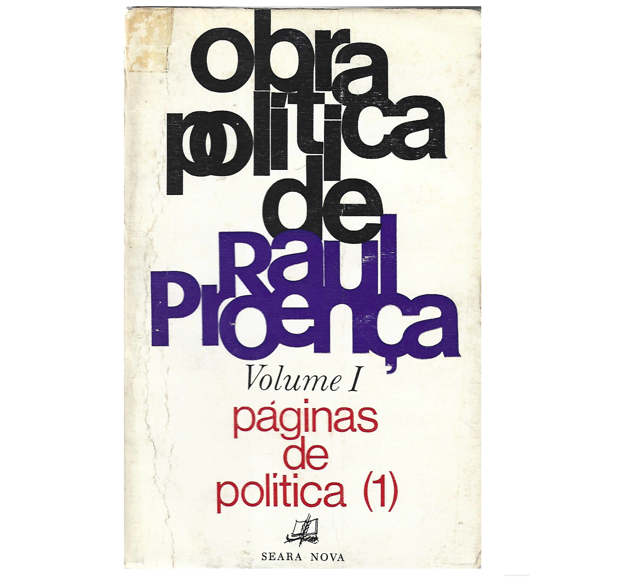 OBRA POLÍTICA DE RAUL PROENÇA.