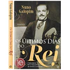 OS ÚLTIMOS DIAS DO REI. À DESCOBERTA DE D. MANUEL II, UM MONARCA SEM TRONO