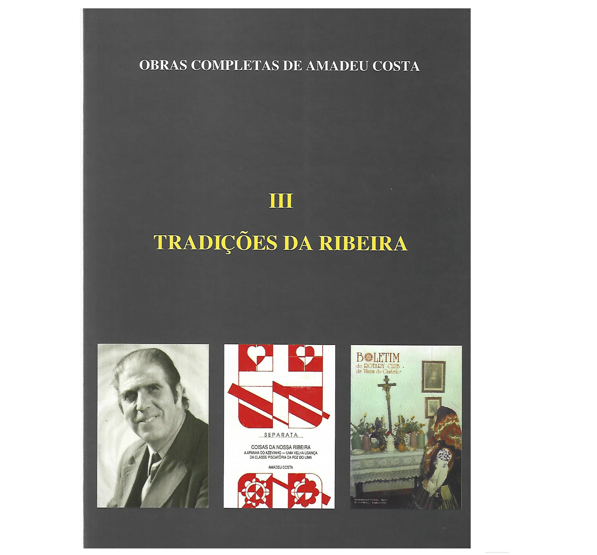 VIANA DO CASTELO: TRADIÇÕES DA RIBEIRA