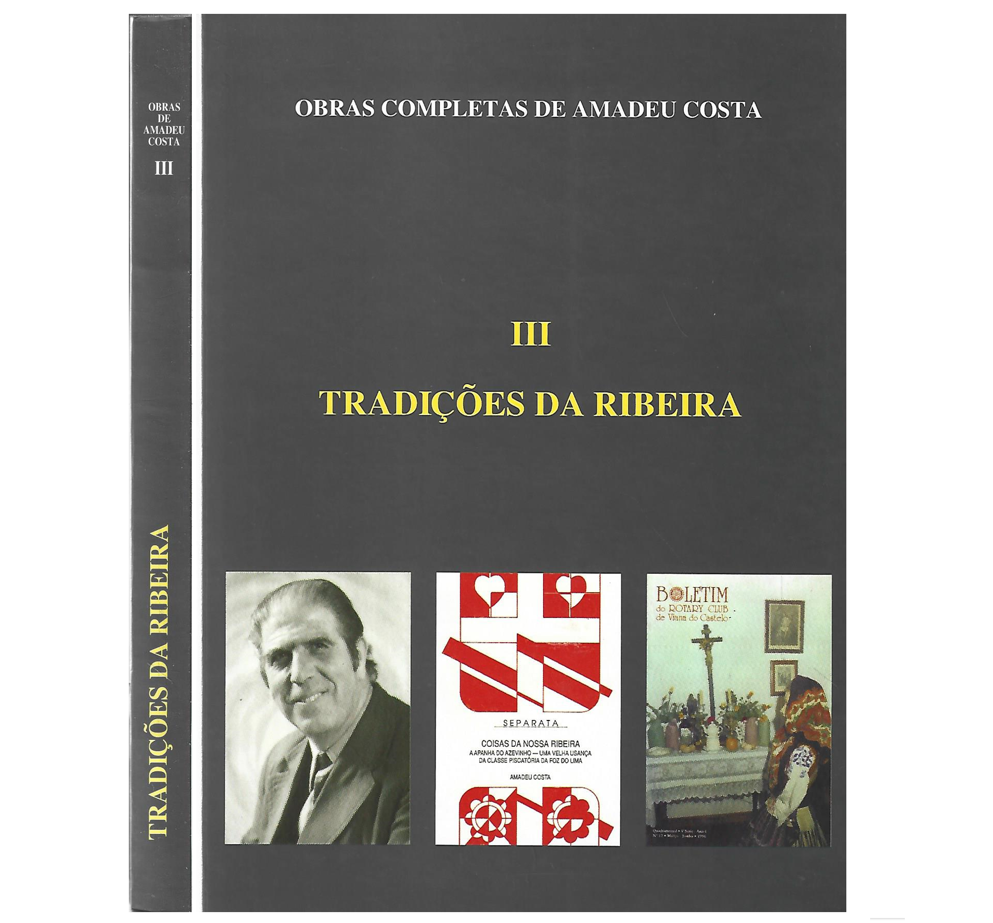 VIANA DO CASTELO: TRADIÇÕES DA RIBEIRA