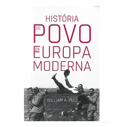 HISTÓRIA DO POVO DA EUROPA MODERNA