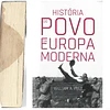 HISTÓRIA DO POVO DA EUROPA MODERNA