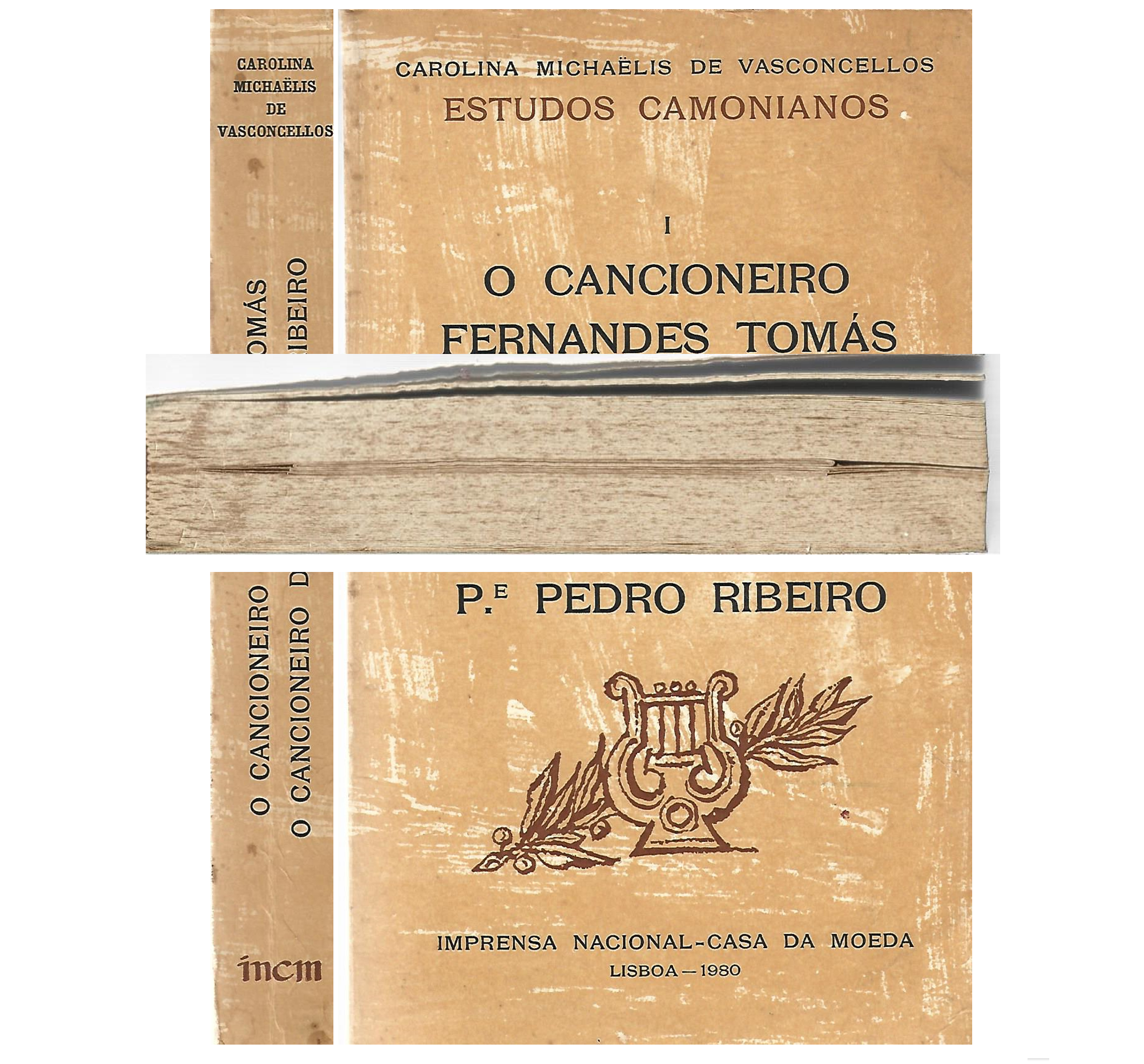 I - O CANCIONEIRO FERNANDES TOMÁS. II – O CANCIONEIRO DO P.E PEDRO RIBEIRO.