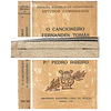 I - O CANCIONEIRO FERNANDES TOMÁS. II – O CANCIONEIRO DO P.E PEDRO RIBEIRO.