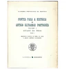 FONTES PARA A HISTÓRIA DO ANTIGO ULTRAMAR PORTUGUÊS. VOL. I: ESTADO DA INDIA
