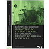RETORNADOS E FICÇÕES DO IMPÉRIO PORTUGUÊS