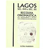 LAGOS: SÉCULO XVII E SÉCULO XX: RECOLHA ONOMÁSTICA 