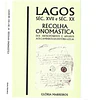 LAGOS: SÉCULO XVII E SÉCULO XX: RECOLHA ONOMÁSTICA 